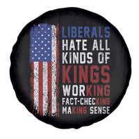 Liberals Hate All Kinds Of Kings American Flag Spare Tire Cover Working Fact Checking Making Sense Patriotic Sarcasm