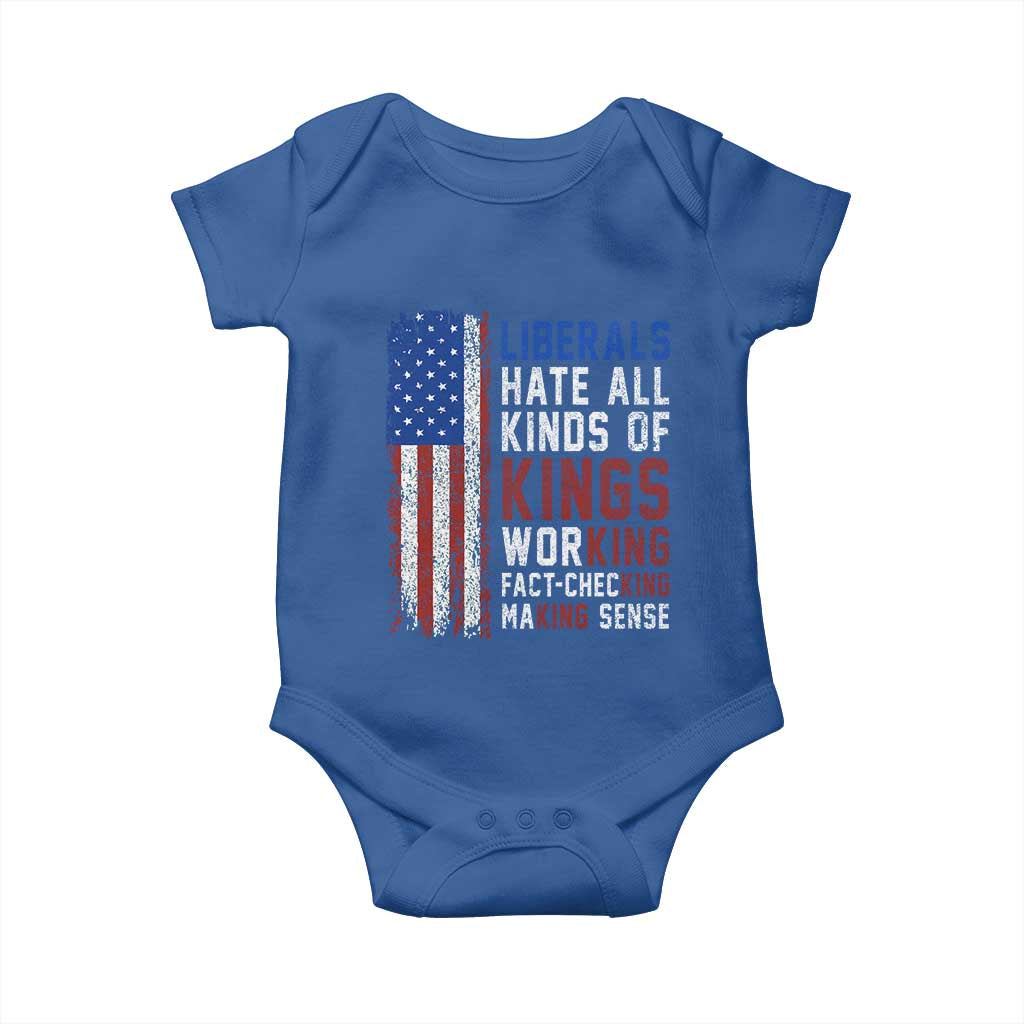 Liberals Hate All Kinds Of Kings American Flag Baby Onesie Working Fact Checking Making Sense Patriotic Sarcasm
