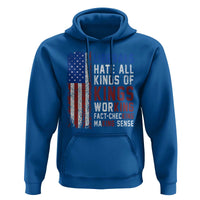 Liberals Hate All Kinds Of Kings American Flag Hoodie Working Fact Checking Making Sense Patriotic Sarcasm