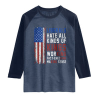 Liberals Hate All Kinds Of Kings American Flag Raglan Shirt Working Fact Checking Making Sense Patriotic Sarcasm