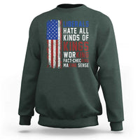 Liberals Hate All Kinds Of Kings American Flag Sweatshirt Working Fact Checking Making Sense Patriotic Sarcasm
