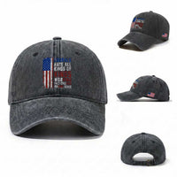 Liberals Hate All Kinds Of Kings American Flag Washed Cotton Baseball Cap Working Fact Checking Making Sense Patriotic Sarcasm