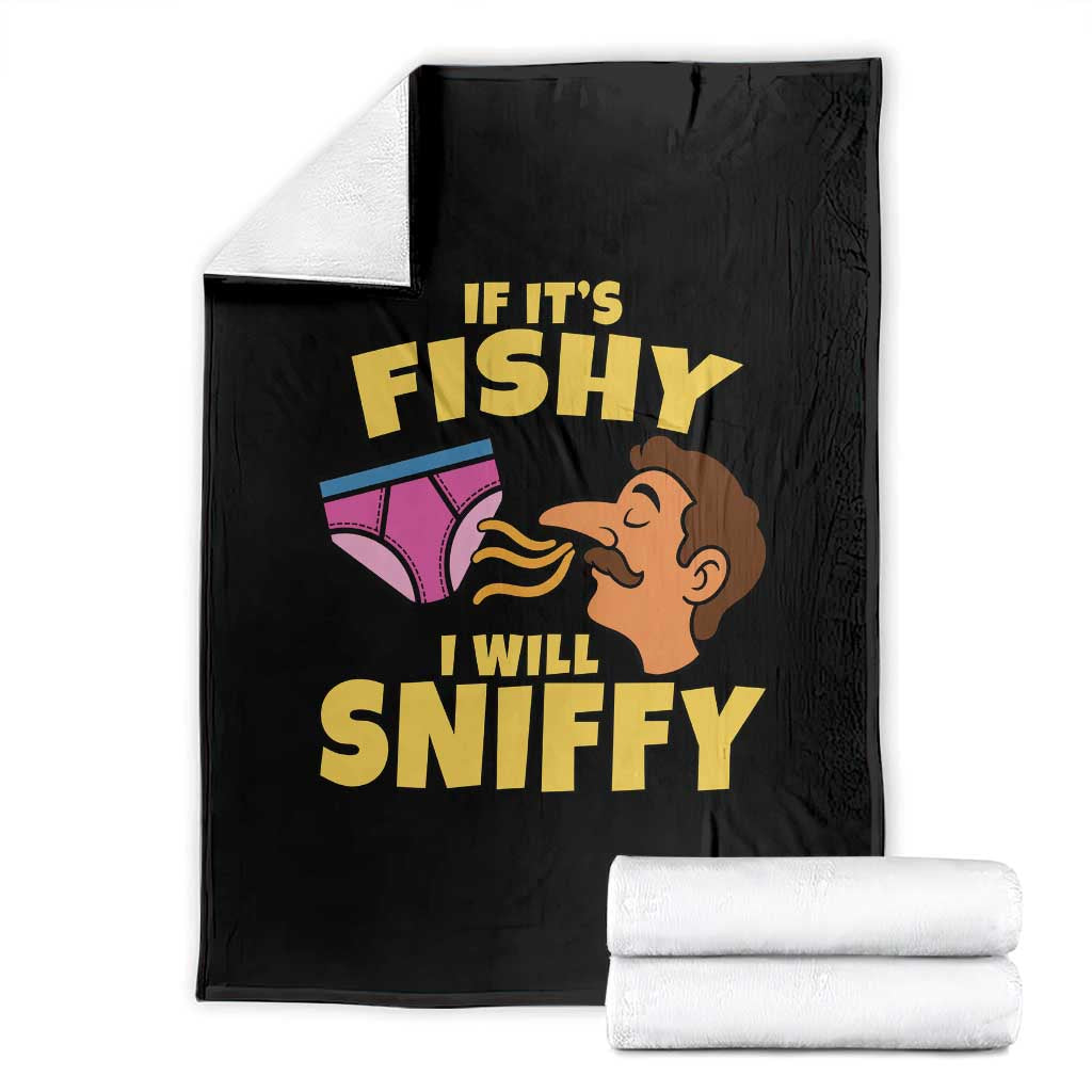 Funny Adult Humor Underwear Sniff Graphic Throw Blanket If It is Fishy I Will Sniffy Innuendo Absurdist Meme