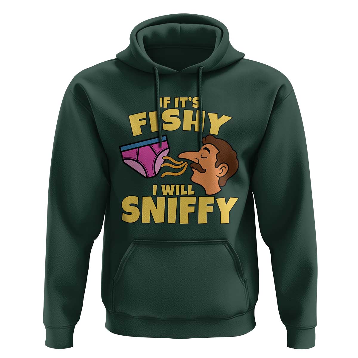 Funny Adult Humor Underwear Sniff Graphic Hoodie If It is Fishy I Will Sniffy Innuendo Absurdist Meme