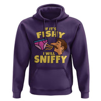 Funny Adult Humor Underwear Sniff Graphic Hoodie If It is Fishy I Will Sniffy Innuendo Absurdist Meme