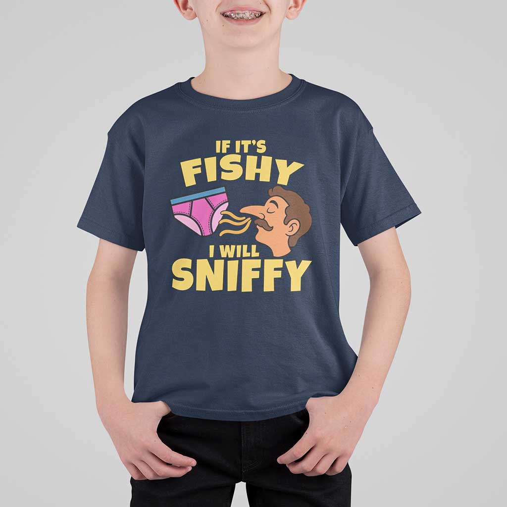 Funny Adult Humor Underwear Sniff Graphic T Shirt For Kid If It is Fishy I Will Sniffy Innuendo Absurdist Meme