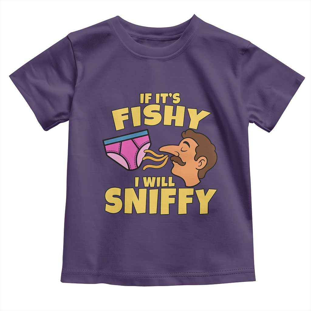 Funny Adult Humor Underwear Sniff Graphic Toddler T Shirt If It is Fishy I Will Sniffy Innuendo Absurdist Meme