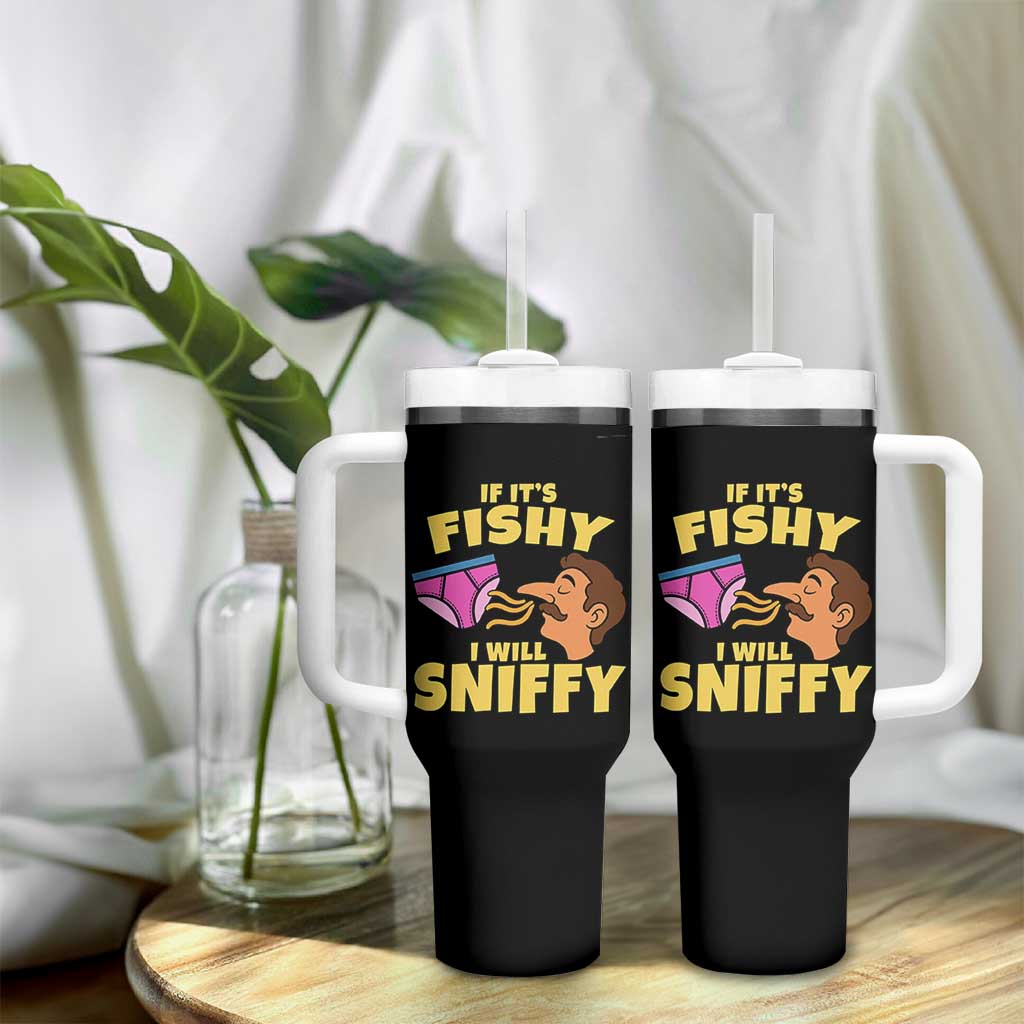 Funny Adult Humor Underwear Sniff Graphic Tumbler With Handle If It is Fishy I Will Sniffy Innuendo Absurdist Meme