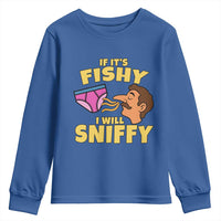 Funny Adult Humor Underwear Sniff Graphic Youth Sweatshirt If It is Fishy I Will Sniffy Innuendo Absurdist Meme