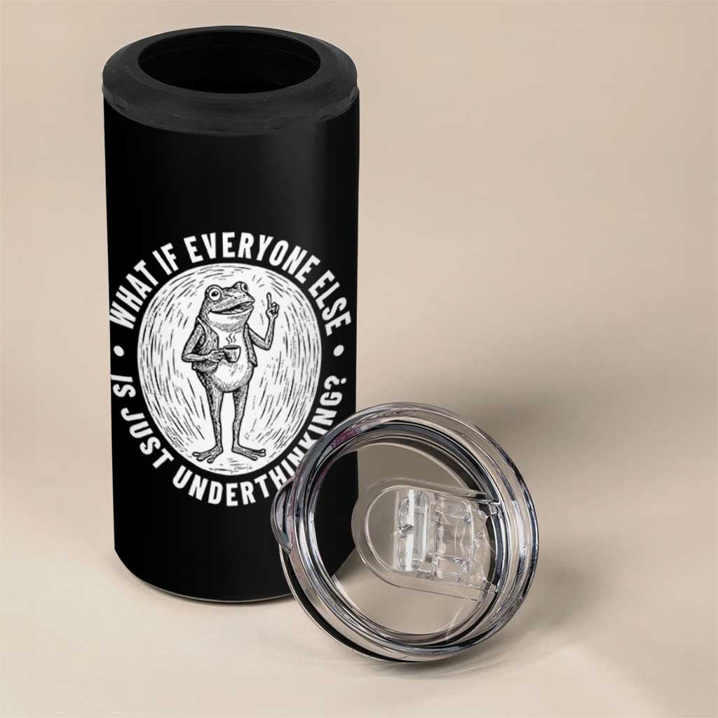 Funny Vintage Relaxed Frog Drinking Coffee Meme 4 in 1 Can Cooler Tumbler Wish I Lacked Critical Thinking Skills You All Seem So Happy