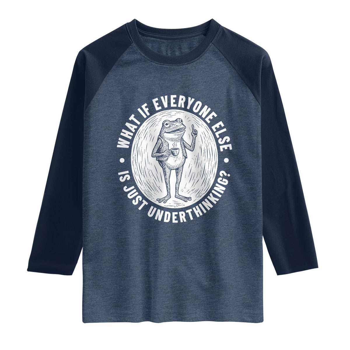 Funny Vintage Relaxed Frog Drinking Coffee Meme Raglan Shirt Wish I Lacked Critical Thinking Skills You All Seem So Happy