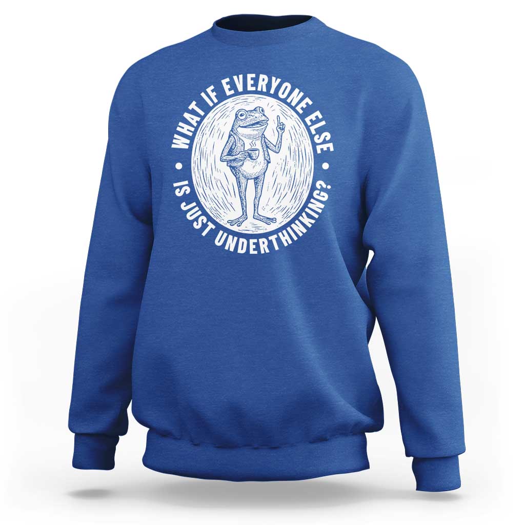 Funny Vintage Relaxed Frog Drinking Coffee Meme Sweatshirt Wish I Lacked Critical Thinking Skills You All Seem So Happy