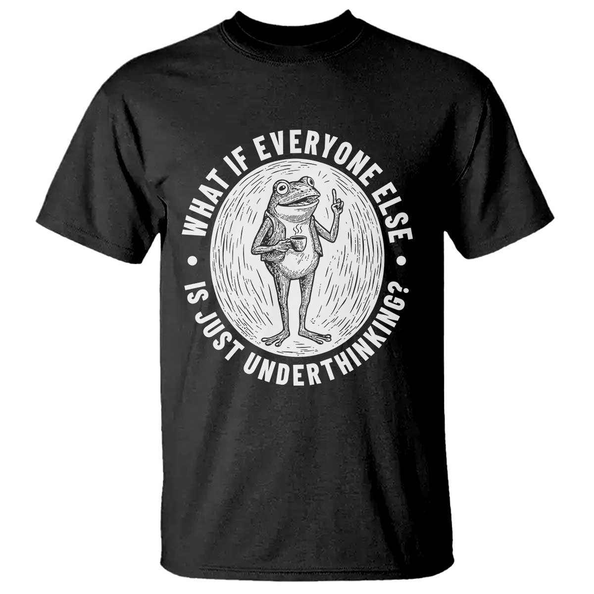 Funny Vintage Relaxed Frog Drinking Coffee Meme T Shirt Wish I Lacked Critical Thinking Skills You All Seem So Happy