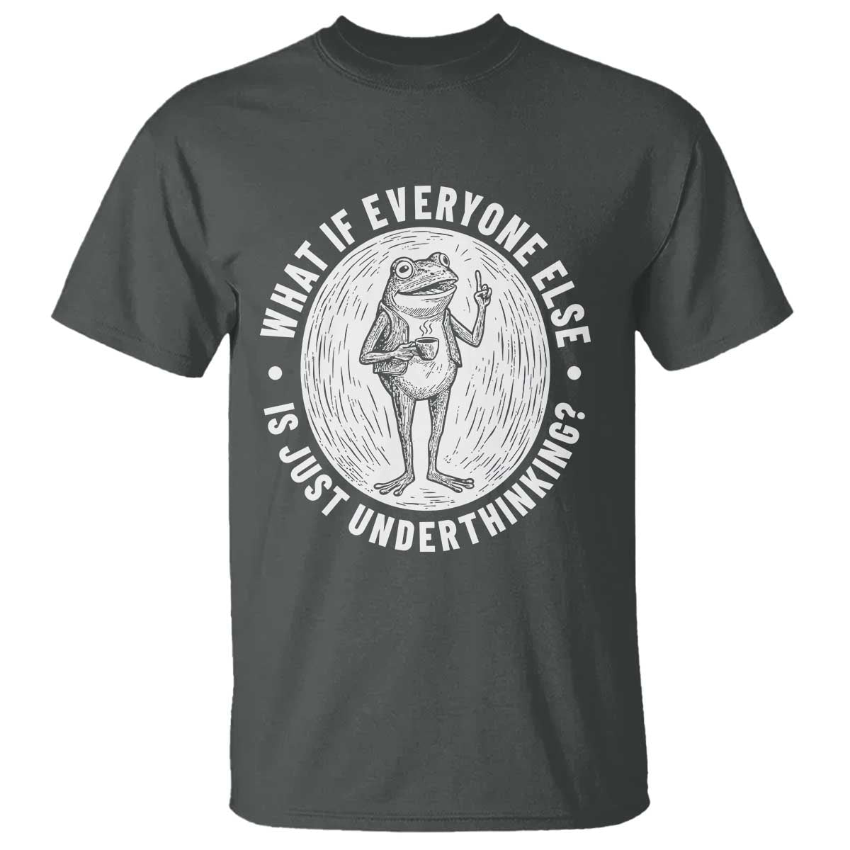 Funny Vintage Relaxed Frog Drinking Coffee Meme T Shirt Wish I Lacked Critical Thinking Skills You All Seem So Happy
