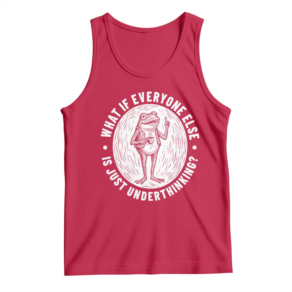 Funny Vintage Relaxed Frog Drinking Coffee Meme Tank Top Wish I Lacked Critical Thinking Skills You All Seem So Happy