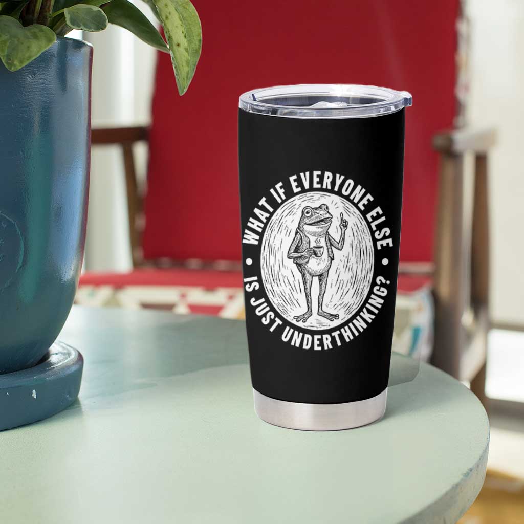 Funny Vintage Relaxed Frog Drinking Coffee Meme Tumbler Cup Wish I Lacked Critical Thinking Skills You All Seem So Happy