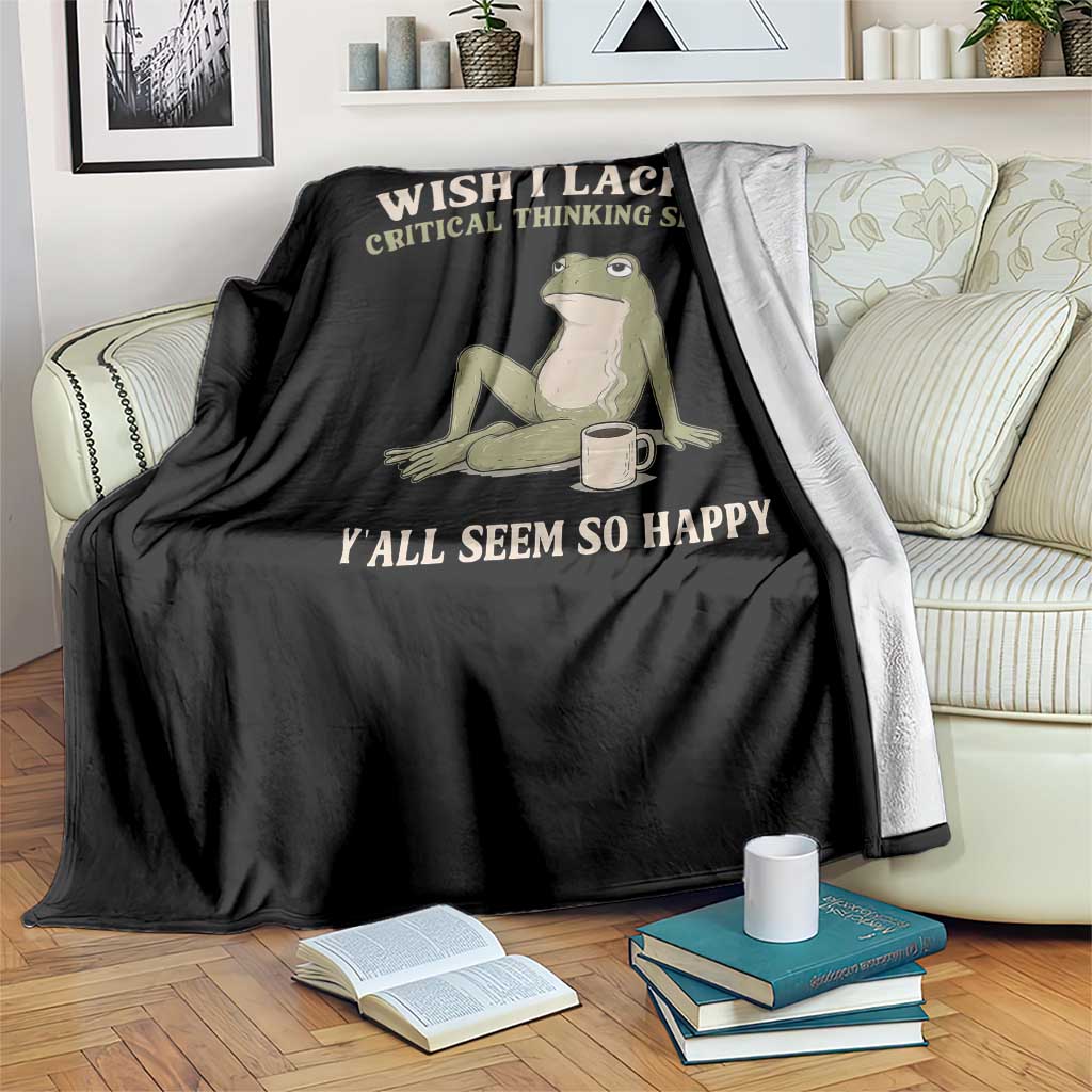 Funny Overthinking Frog Drinking Coffee Meme Throw Blanket What If Everyone Else Is Just Underthinking