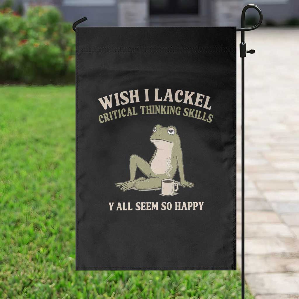 Funny Overthinking Frog Drinking Coffee Meme Garden Flag What If Everyone Else Is Just Underthinking