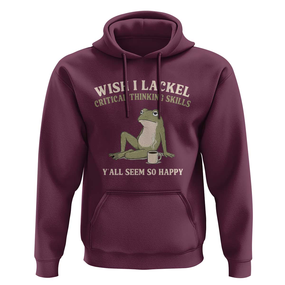 Funny Overthinking Frog Drinking Coffee Meme Hoodie What If Everyone Else Is Just Underthinking