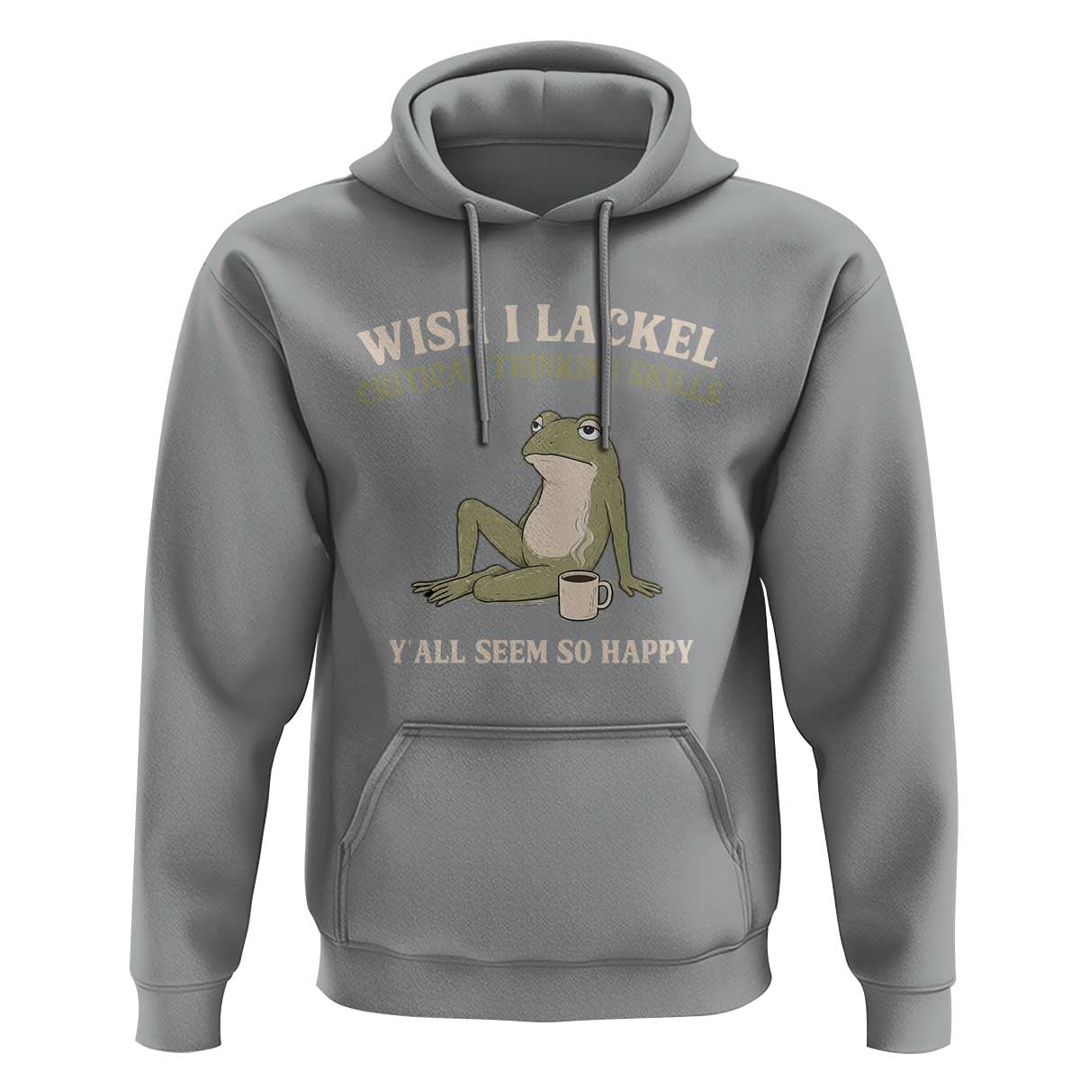 Funny Overthinking Frog Drinking Coffee Meme Hoodie What If Everyone Else Is Just Underthinking