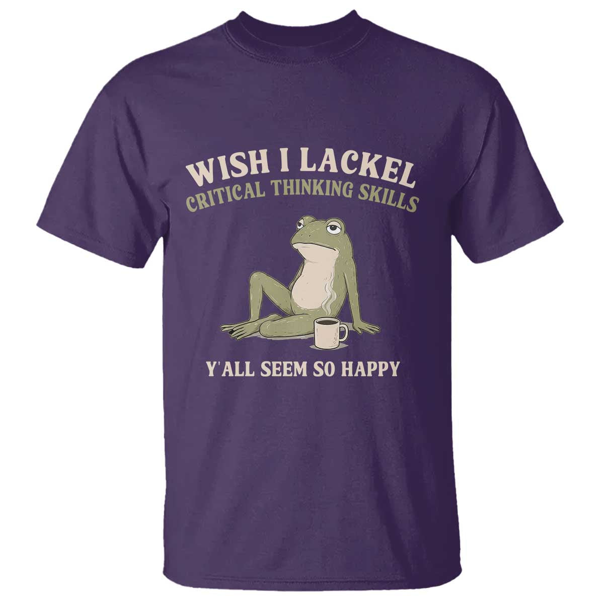 Funny Overthinking Frog Drinking Coffee Meme T Shirt What If Everyone Else Is Just Underthinking