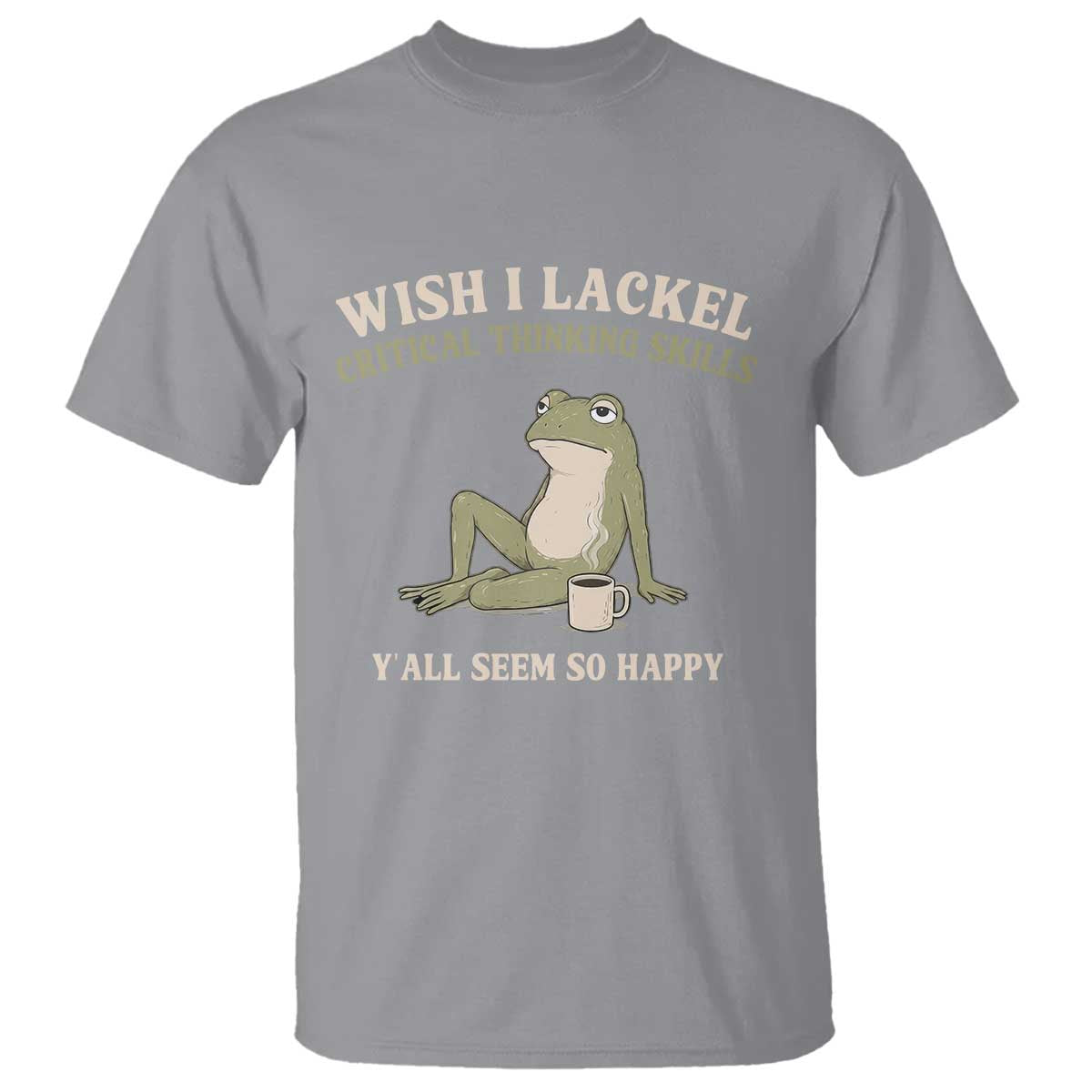Funny Overthinking Frog Drinking Coffee Meme T Shirt What If Everyone Else Is Just Underthinking