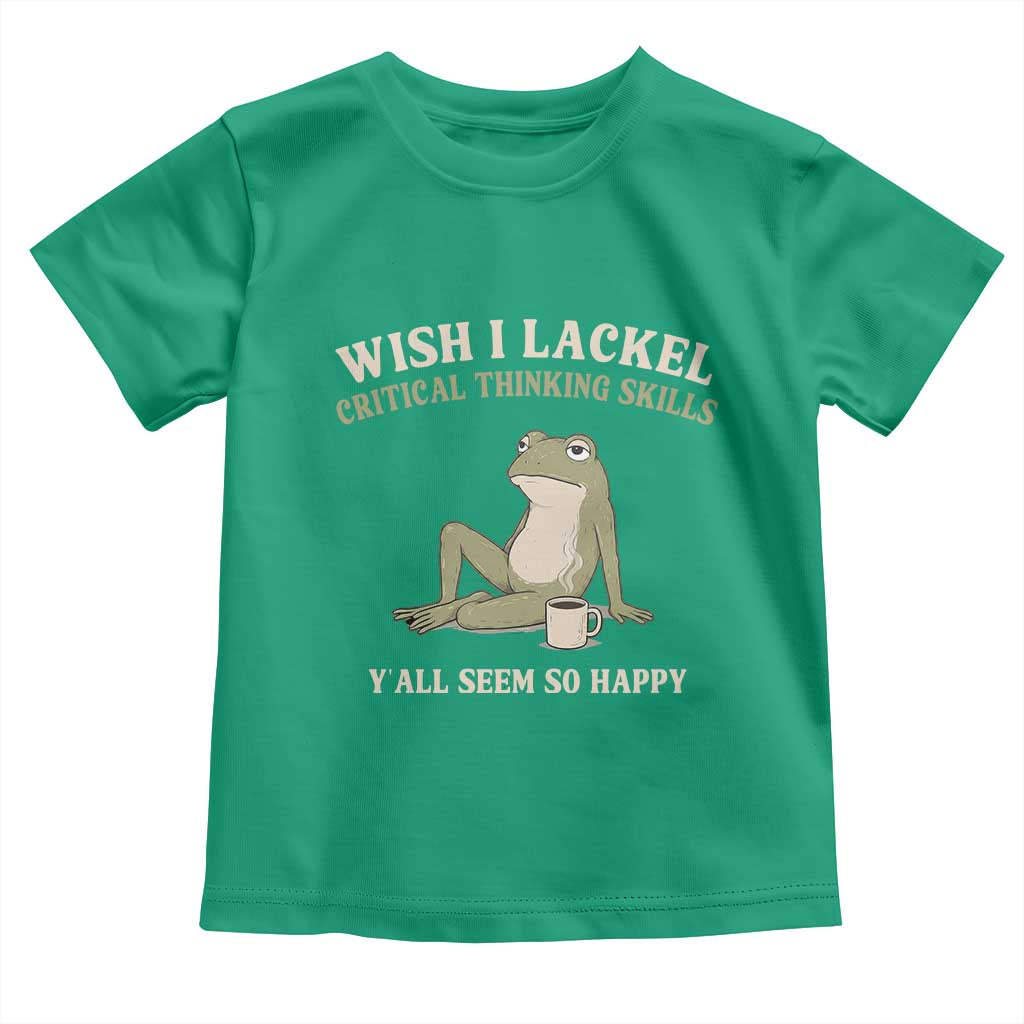 Funny Overthinking Frog Drinking Coffee Meme Toddler T Shirt What If Everyone Else Is Just Underthinking