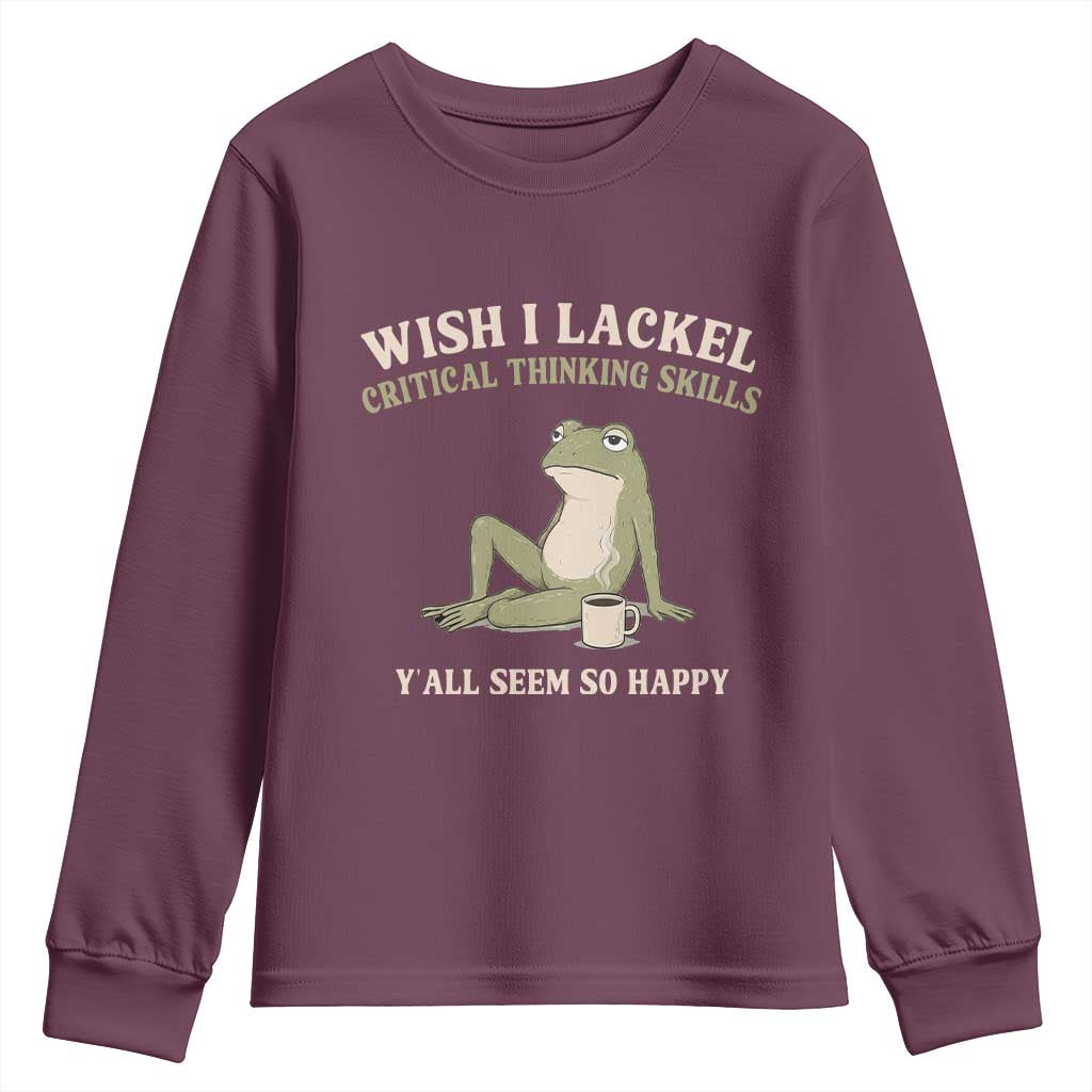 Funny Overthinking Frog Drinking Coffee Meme Youth Sweatshirt What If Everyone Else Is Just Underthinking