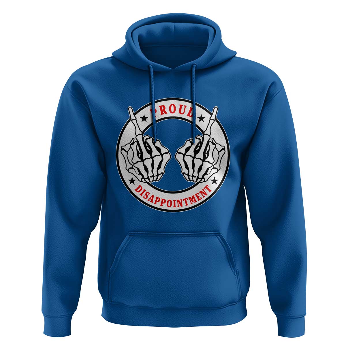 Proud Disappointment Skeleton Middle Finger Hoodie Edgy Sarcastic Rebel Attitude Family Black Sheep Humor
