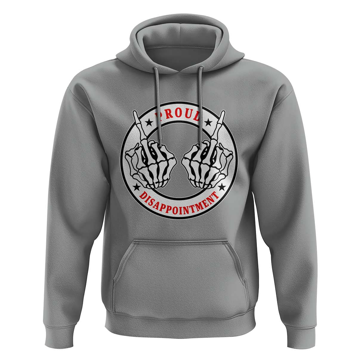 Proud Disappointment Skeleton Middle Finger Hoodie Edgy Sarcastic Rebel Attitude Family Black Sheep Humor