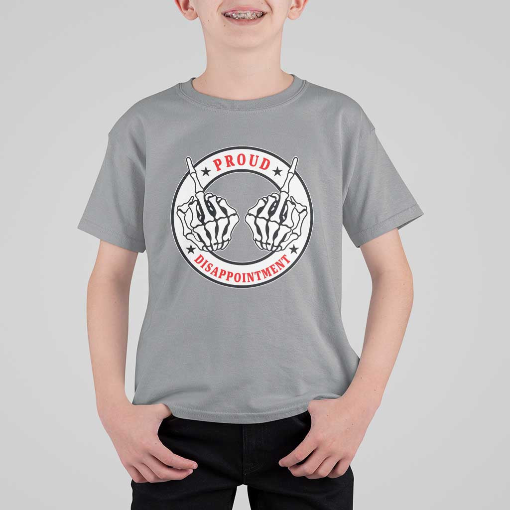Proud Disappointment Skeleton Middle Finger T Shirt For Kid Edgy Sarcastic Rebel Attitude Family Black Sheep Humor