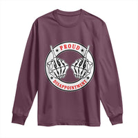 Proud Disappointment Skeleton Middle Finger Long Sleeve Shirt Edgy Sarcastic Rebel Attitude Family Black Sheep Humor