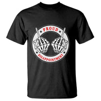 Proud Disappointment Skeleton Middle Finger T Shirt Edgy Sarcastic Rebel Attitude Family Black Sheep Humor