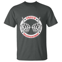Proud Disappointment Skeleton Middle Finger T Shirt Edgy Sarcastic Rebel Attitude Family Black Sheep Humor