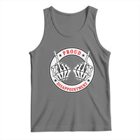 Proud Disappointment Skeleton Middle Finger Tank Top Edgy Sarcastic Rebel Attitude Family Black Sheep Humor
