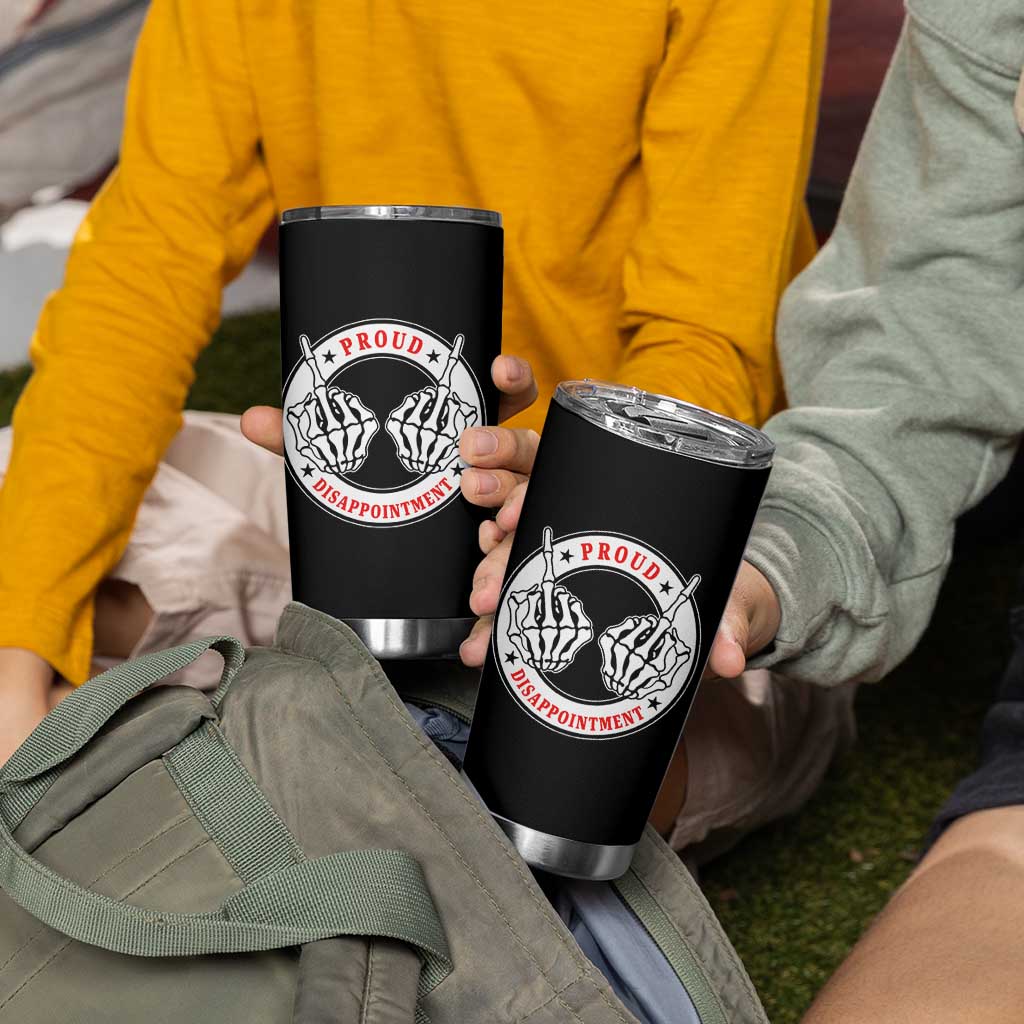 Proud Disappointment Skeleton Middle Finger Tumbler Cup Edgy Sarcastic Rebel Attitude Family Black Sheep Humor