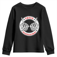 Proud Disappointment Skeleton Middle Finger Youth Sweatshirt Edgy Sarcastic Rebel Attitude Family Black Sheep Humor