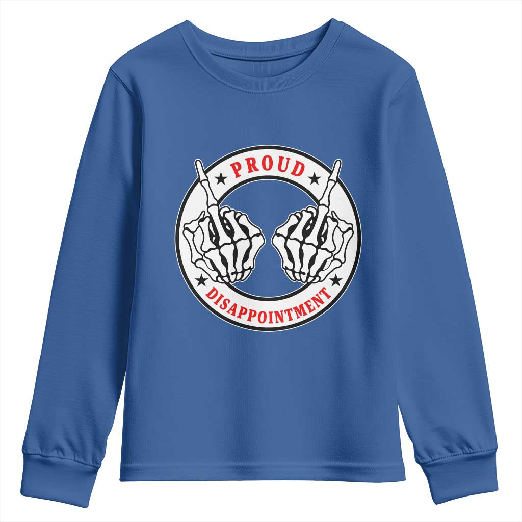 Proud Disappointment Skeleton Middle Finger Youth Sweatshirt Edgy Sarcastic Rebel Attitude Family Black Sheep Humor