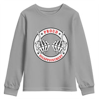 Proud Disappointment Skeleton Middle Finger Youth Sweatshirt Edgy Sarcastic Rebel Attitude Family Black Sheep Humor