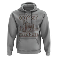 Funny Trojan Horse You Odyssey Deez Nuts Hoodie Offensive Adult Humor Greek Mythology Humor