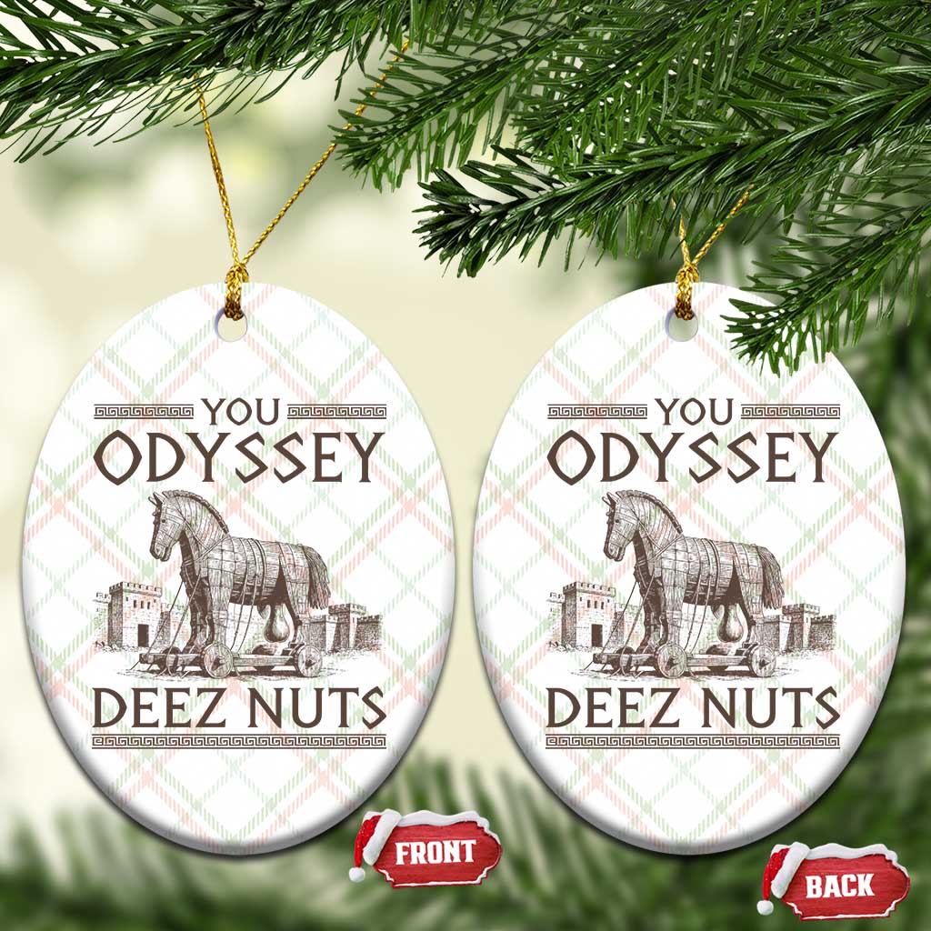 Funny Trojan Horse You Odyssey Deez Nuts Ceramic Ornament Offensive Adult Humor Greek Mythology Humor