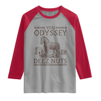 Funny Trojan Horse You Odyssey Deez Nuts Raglan Shirt Offensive Adult Humor Greek Mythology Humor