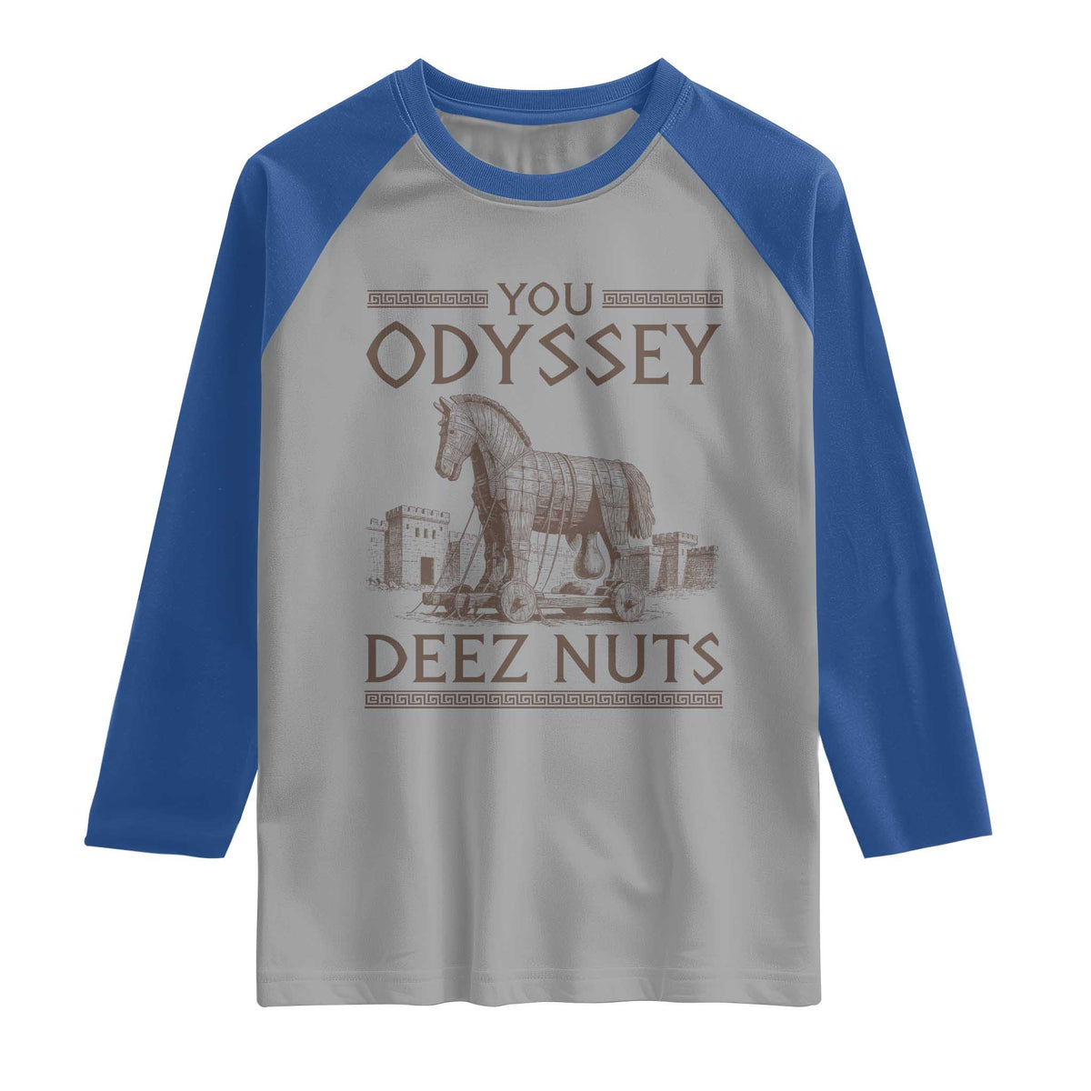 Funny Trojan Horse You Odyssey Deez Nuts Raglan Shirt Offensive Adult Humor Greek Mythology Humor