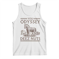 Funny Trojan Horse You Odyssey Deez Nuts Tank Top Offensive Adult Humor Greek Mythology Humor