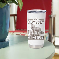 Funny Trojan Horse You Odyssey Deez Nuts Tumbler Cup Offensive Adult Humor Greek Mythology Humor
