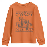 Funny Trojan Horse You Odyssey Deez Nuts Youth Sweatshirt Offensive Adult Humor Greek Mythology Humor
