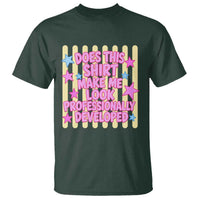Does This Shirt Make Me Look Professionally Developed T Shirt Y2K Retro Stars Funny Professional Development Workplace Humor
