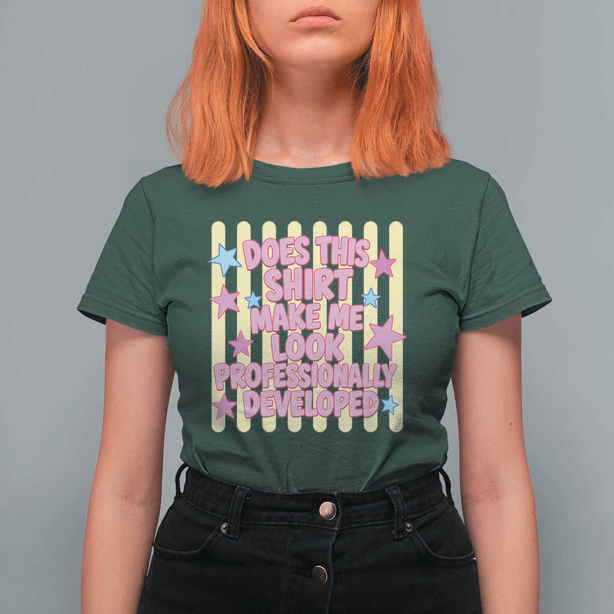 Does This Shirt Make Me Look Professionally Developed T Shirt For Women Y2K Retro Stars Funny Professional Development Workplace Humor