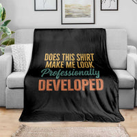 Does This Shirt Make Me Look Professionally Developed Throw Blanket Retro 70s Cursive Funny Professional Development Workplace Humor
