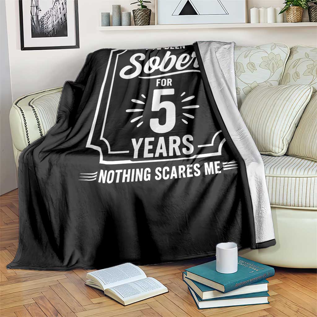 Funny 5 Year Sobriety Milestone Vintage Anniversary Badge Throw Blanket I Have Been Sober For 5 Years Nothing Scares Me